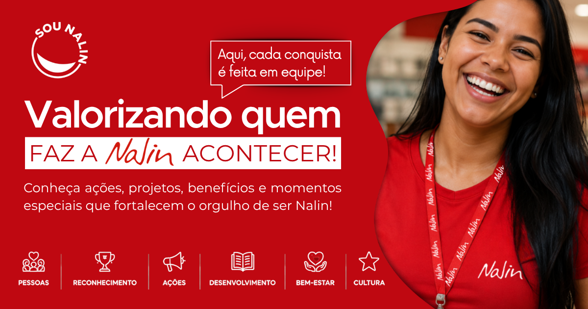 Valorizando quem Faz A Nalin ACONTECER